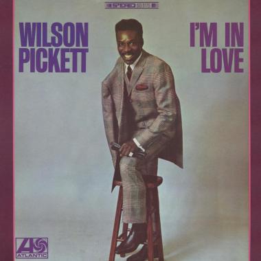 Wilson Pickett -  I'm in Love